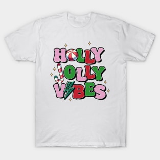 holly jolly Vibes T-Shirt